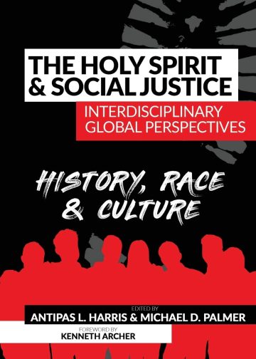 The Holy Spirit and Social Justice: History, Race & Culture