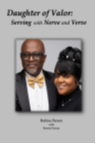 Daughter of Valor: Serving with Nerve and Verve